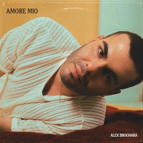 Amore Mio Alex Brognara