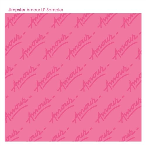 Amour LP Sampler Jimpster