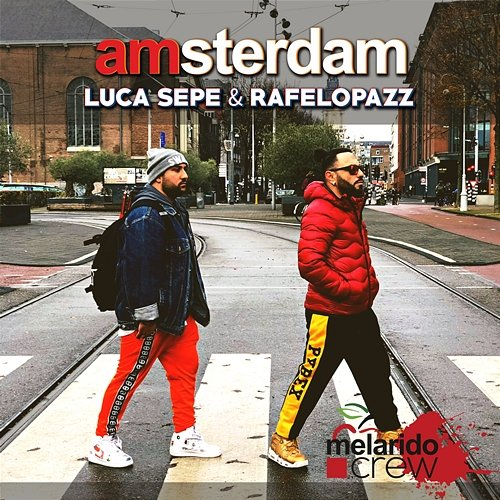 Amsterdam Luca Sepe, Rafelopazz