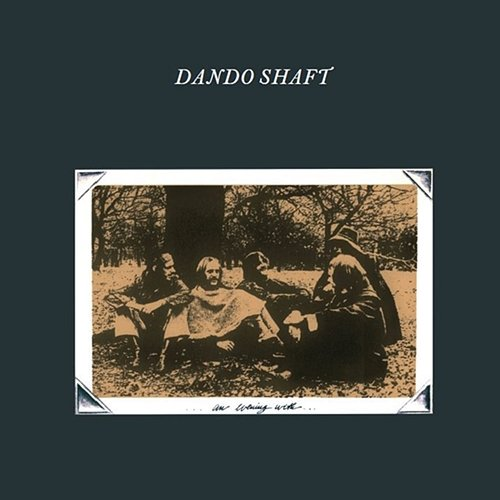 An Evening With Dando Shaft Dando Shaft