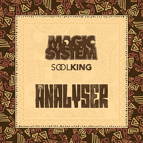 Analyser Magic System, Soolking