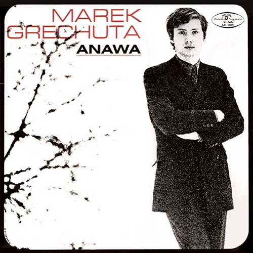 Anawa Marek Grechuta & Anawa