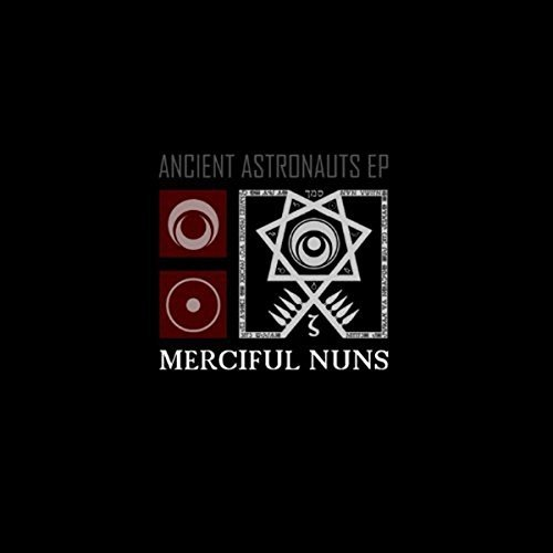 Ancient Astronauts Ep Merciful Nuns