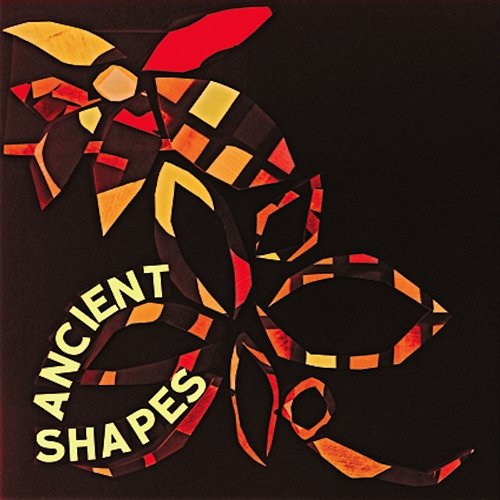 Ancient Shapes Ancient Shapes