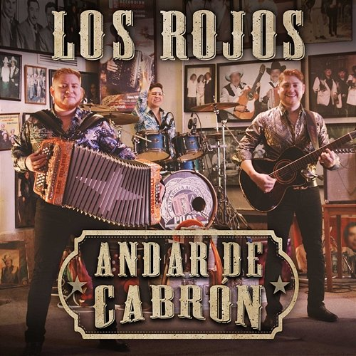 Andar De Cabrón Los Rojos