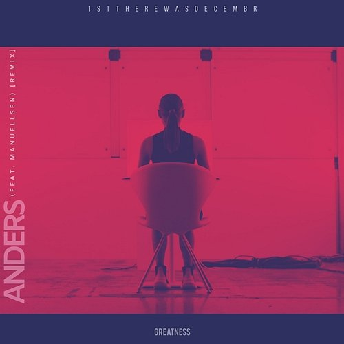 ANDERS 1stTHEREWASDECEMBR