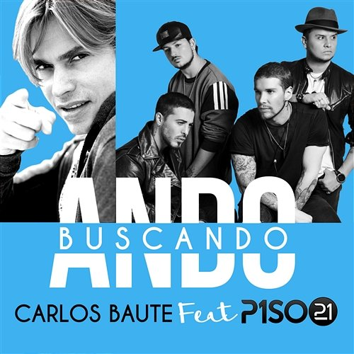 Ando buscando Carlos Baute