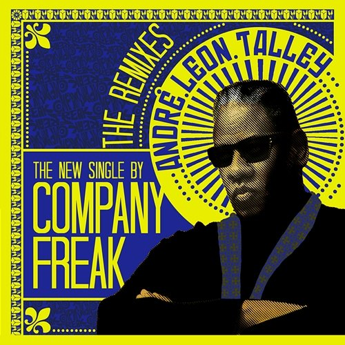 Andre Leon Talley Company Freak