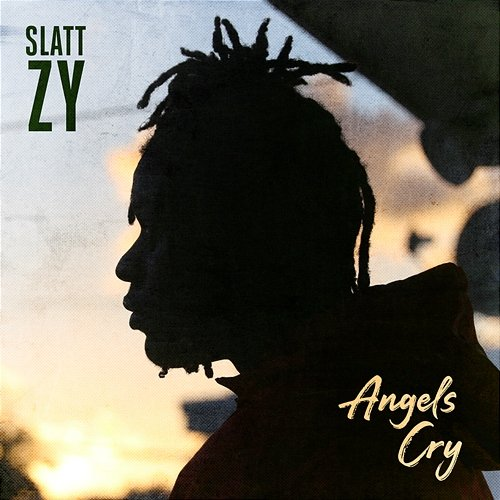 Angels Cry Slatt Zy