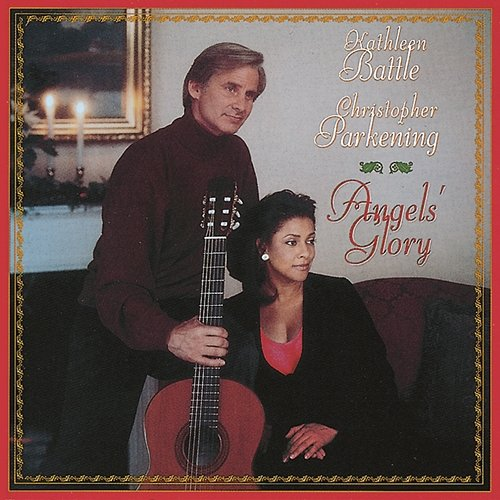 Angels' Glory Kathleen Battle, Christopher Parkening