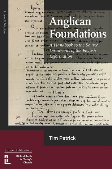Anglican Foundations Patrick Tim