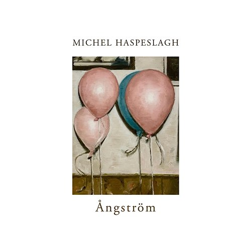 Ångström Michel Haspeslagh
