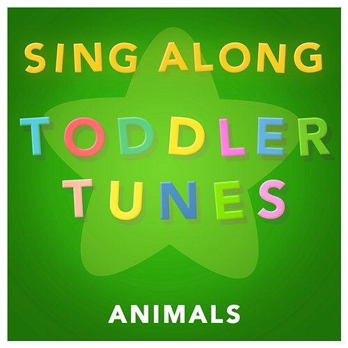 Animals Sing Along Toddler Tunes