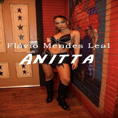 Anitta Flávio Mendes Leal