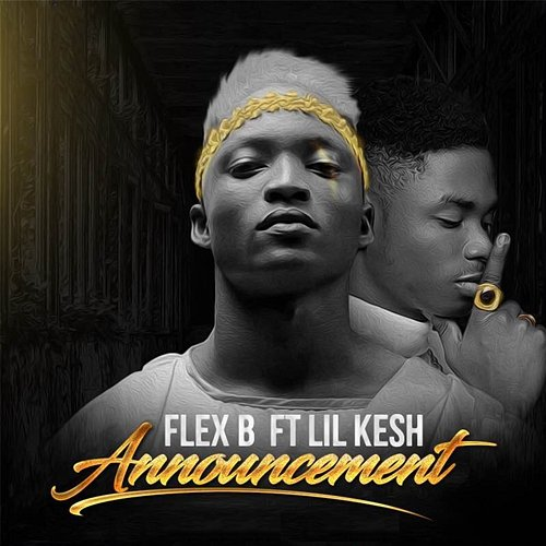 Announcement Flex B feat. Lil Kesh