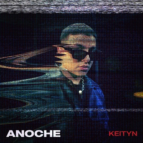 Anoche Keityn
