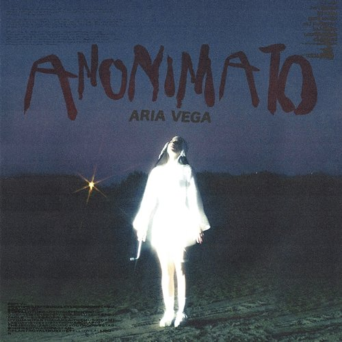 ANONIMATO ARIA VEGA