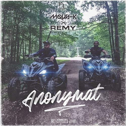 Anonymat Mous-K feat. Rémy