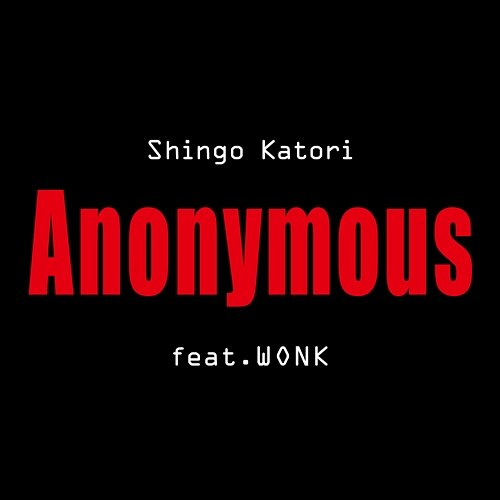 Anonymous Shingo Katori feat. WONK