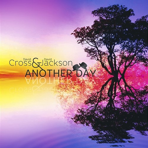 Another Day David Cross & David Jackson