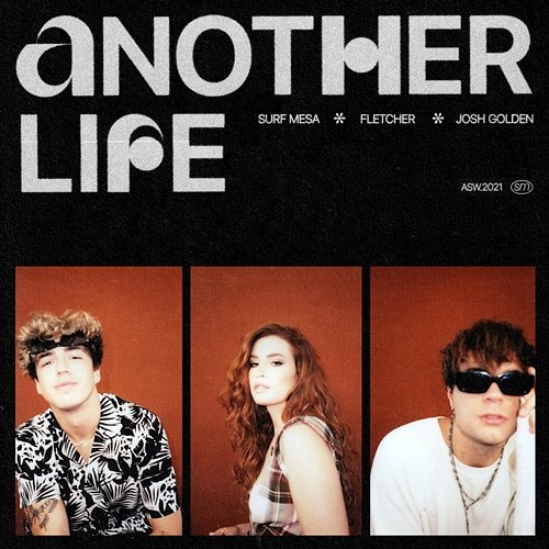 Another Life Surf Mesa feat. FLETCHER, Joshua Golden