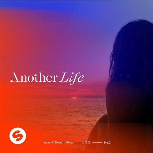 Another Life Lucas & Steve feat. Alida