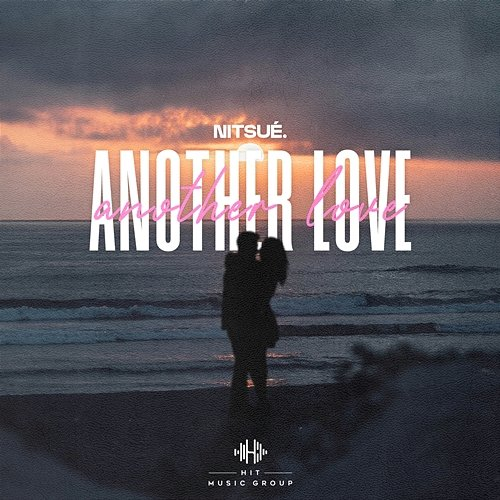 Another Love nitsué.