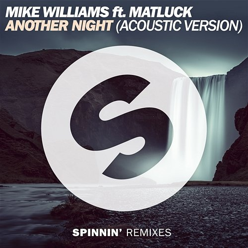 Another Night Mike Williams feat. Matluck