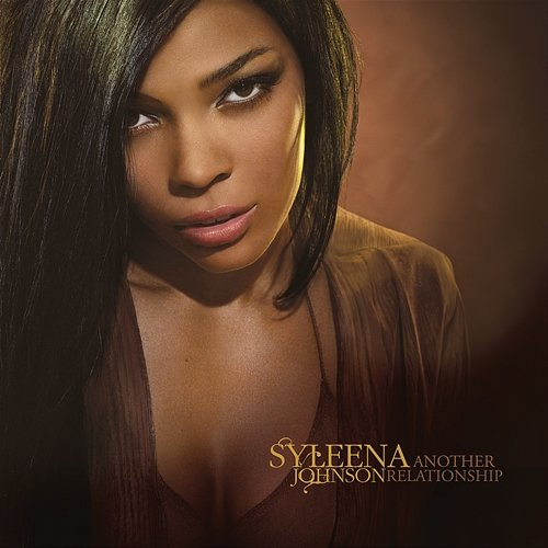 Another Relationship Syleena Johnson