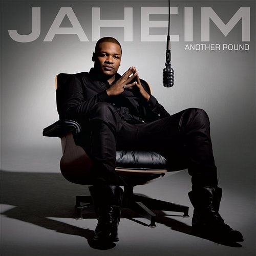 Another Round Jaheim