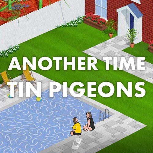 Another Time The Tin Pigeons