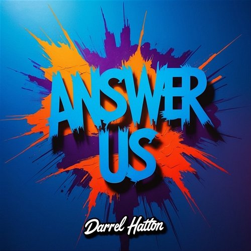 Answer Us Darrel Hatton
