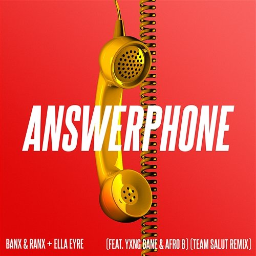 Answerphone Banx & Ranx & Ella Eyre