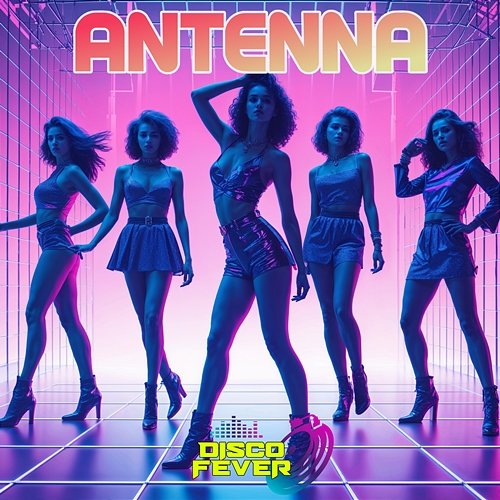 Antenna Disco Fever