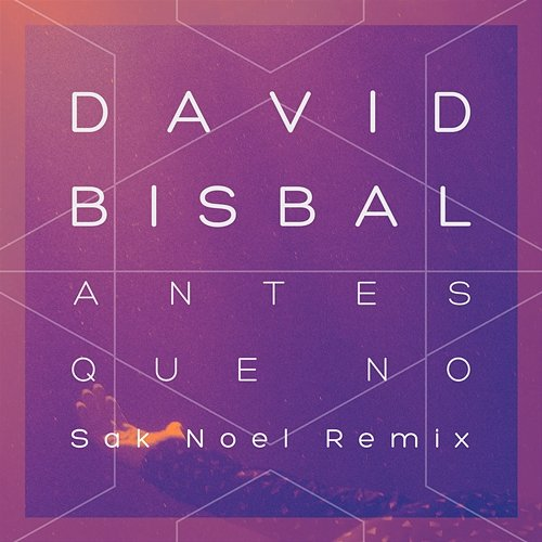 Antes Que No David Bisbal