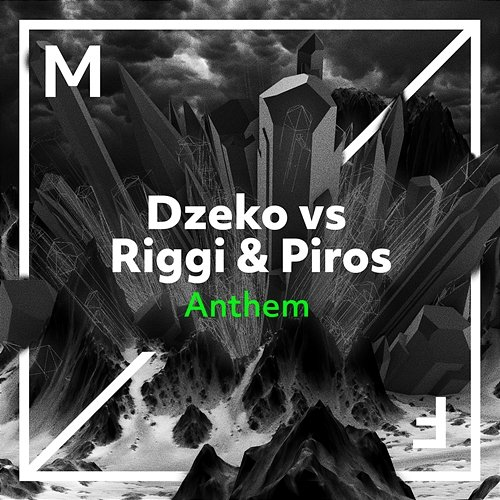 Anthem Dzeko vs. Riggi & Piros