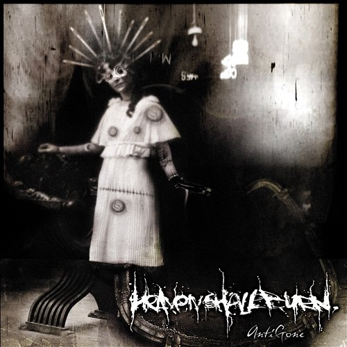 Antigone Heaven Shall Burn