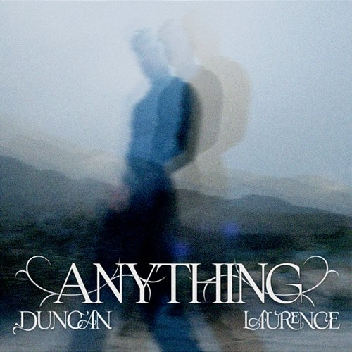 Anything Duncan Laurence
