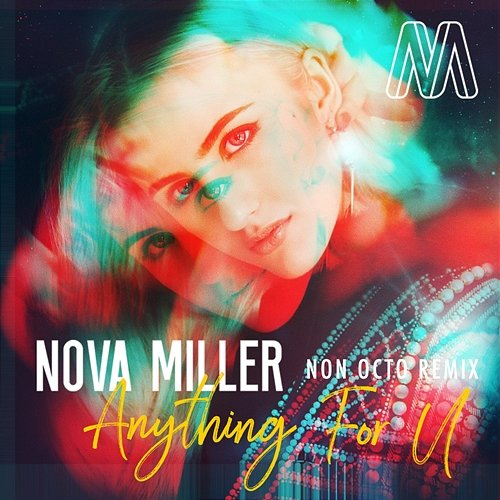 Anything for U Nova Miller