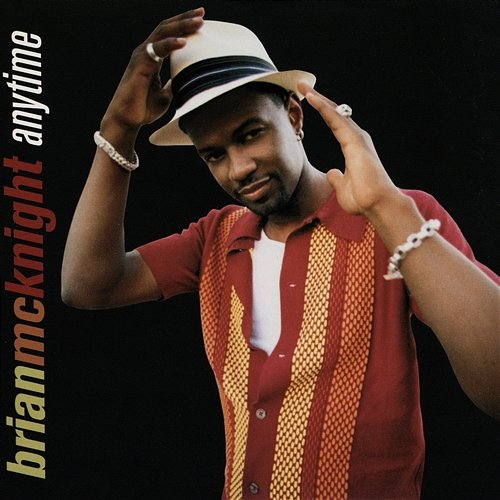 Anytime Brian McKnight