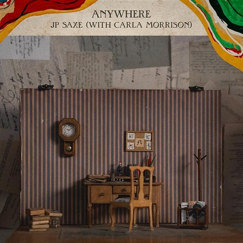 Anywhere JP Saxe