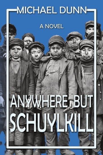 Anywhere but Schuylkill Dunn Michael
