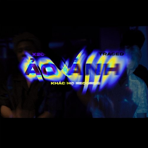 Ảo Ảnh X2C, TraceD & Khác Họ Records