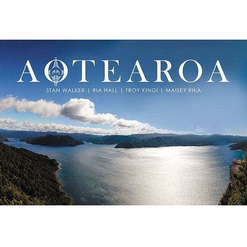 Aotearoa Stan Walker feat. Ria Hall, Troy Kingi & Maisey Rika