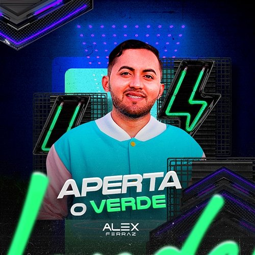 Aperta o Verde Alex Ferraz