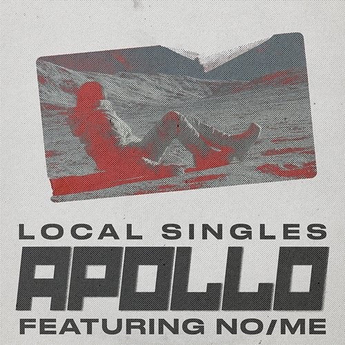 Apollo Local Singles, No, Me