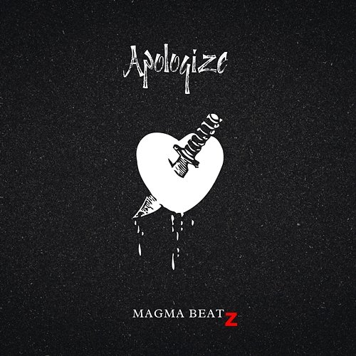 Apologize Magma Beatz