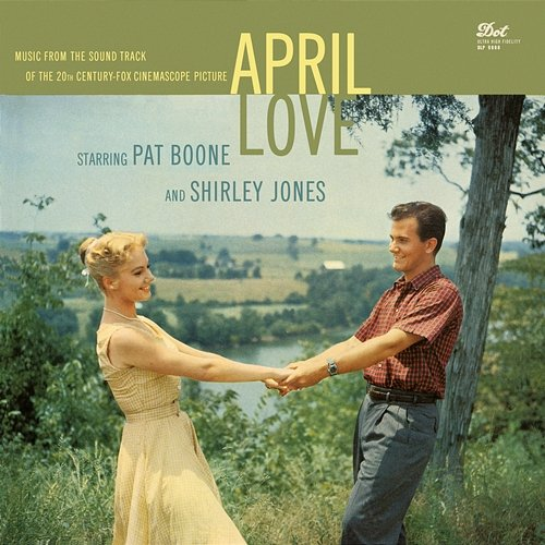 April Love Pat Boone, Shirley Jones, Lionel Newman