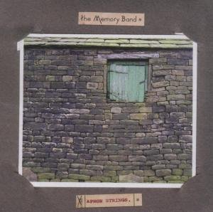 Apron Strings The Memory Band