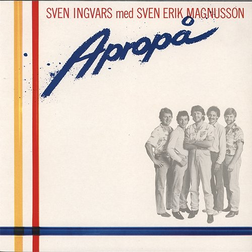 Apropå Sven-Ingvars